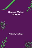 George Walker At Suez