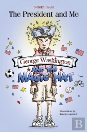 George Washington And The Magic Hat