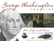 George Washington For Kids