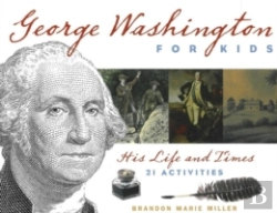 Bertrand.pt - George Washington For Kids