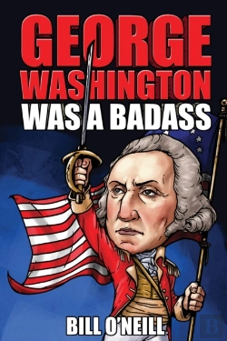 Bertrand.pt - George Washington Was A Badass