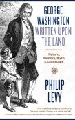 George Washington Written Upon The Land