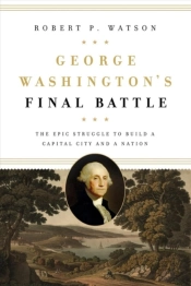 George Washington'S Final Battle