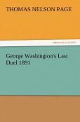 George Washington'S Last Duel 1891