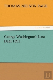 George Washington'S Last Duel 1891