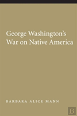 Bertrand.pt - George Washington'S War On Native America