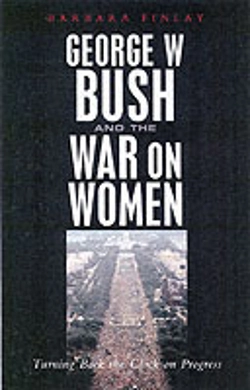 Bertrand.pt - George W.Bush And The War On Women