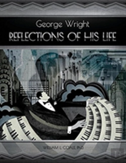 Bertrand.pt - George Wright A Reflections Of His Life