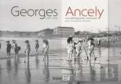 Georges Ancely, Photographe Toulousain