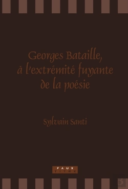 Bertrand.pt - Georges Bataille, A L'Extremite Fuyante De La Poesie