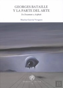 Bertrand.pt - Georges Bataille Y La Parte Del Arte