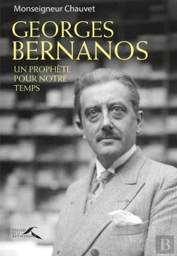 Bertrand.pt - Georges Bernanos, Un Prophète Pour Notre Temps