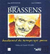 Georges Brassens ; Boulevard Du Temps Qui Passe