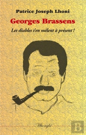 Georges Brassens ; Les Diables S'En Mêment À Présent !