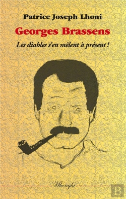 Bertrand.pt - Georges Brassens ; Les Diables S'En Mêment À Présent !