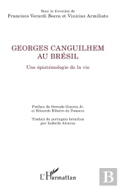 Georges Canguilhem Au Brésil : Une Épistémologie De La Vie
