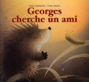 Georges Cherche Un Ami
