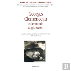 Bertrand.pt - Georges Clemenceau Et Le Monde Anglo-Saxon