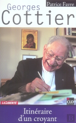 Bertrand.pt - Georges Cottier, Itinéraire D'Un Croyant