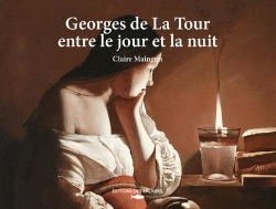 Bertrand.pt - Georges De La Tour, Entre Le Jour Et La Nuit