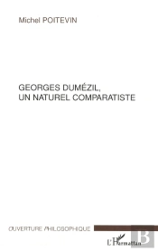 Georges Dumézil, Un Naturel Comparatiste