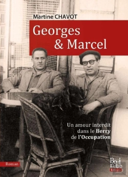 Bertrand.pt - Georges & Marcel : Un Amour Interdit Dans Le Berry De L'Occupation