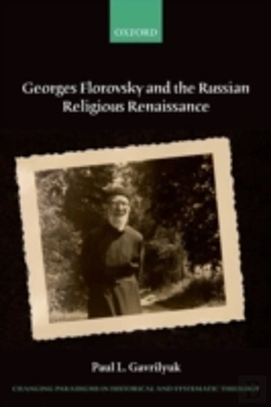 Bertrand.pt - Georges Florovsky And The Russian Religious Renaissance