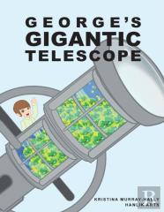 George'S Gigantic Telescope