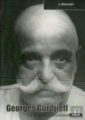 Georges Gurdjieff, Le Maître Caucasien