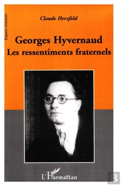 Bertrand.pt - Georges Hyvernaud ; Les Ressentiments Fraternels