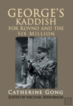 Bertrand.pt - George'S Kaddish For Kovno And The Six Million