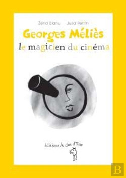 Bertrand.pt - Georges Mélies, Le Magicien Du Cinéma