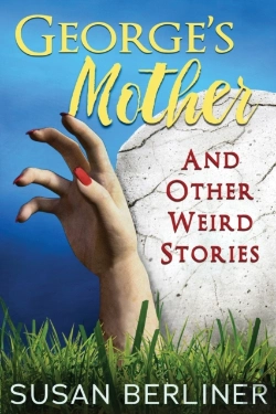 Bertrand.pt - George'S Mother And Other Weird Stories
