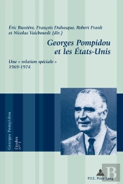 Georges Pompidou Et Les États-Unis