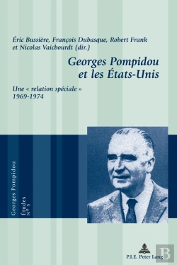 Bertrand.pt - Georges Pompidou Et Les États-Unis