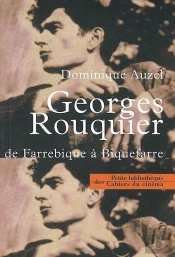 Georges Rouquier, De Farrebique À Biquefarre
