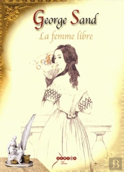 Bertrand.pt - Georges Sand : La Femme Libre