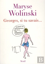 Georges, Si Tu Savais...
