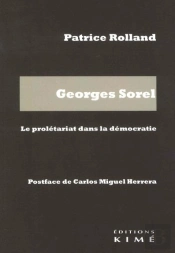 Georges Sorel : Le Prolétariat Dans La Démocratie