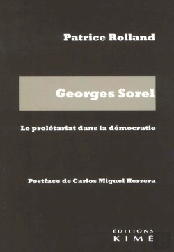 Bertrand.pt - Georges Sorel : Le Prolétariat Dans La Démocratie