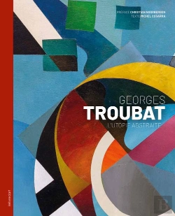 Bertrand.pt - Georges Troubat : L'Utopie Abstraite
