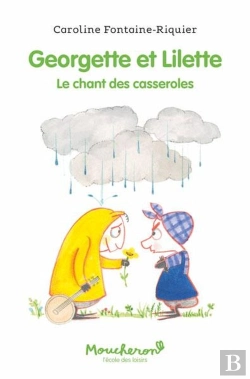 Bertrand.pt - Georgette Et Lilette Tome 3 : Le Chant Des Casseroles