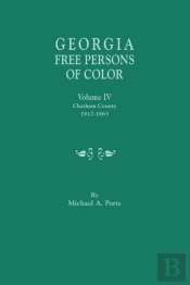Georgia Free Persons Of Color, Volume Iv