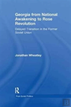 Bertrand.pt - Georgia From National Awakening To Rose Revolution