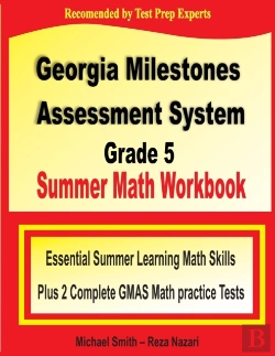 Bertrand.pt - Georgia Milestones Assessment System Grade 5 Summer Math Workbook
