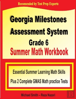 Bertrand.pt - Georgia Milestones Assessment System Grade 6 Summer Math Workbook