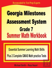 Georgia Milestones Assessment System Grade 7 Summer Math Workbook