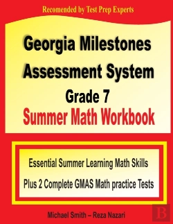 Bertrand.pt - Georgia Milestones Assessment System Grade 7 Summer Math Workbook