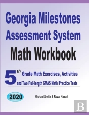Georgia Milestones Assessment System Math Workbook