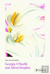 Georgia O'Keeffe And Alfred Stieglitz